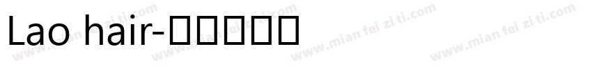 Lao hair字体转换